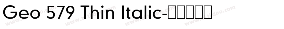 Geo 579 Thin Italic字体转换